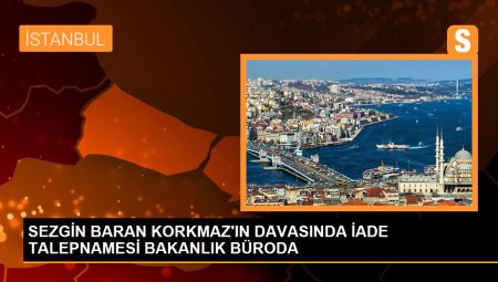 Sezgin Baran Korkmaz’ın davasında yeni gelişme