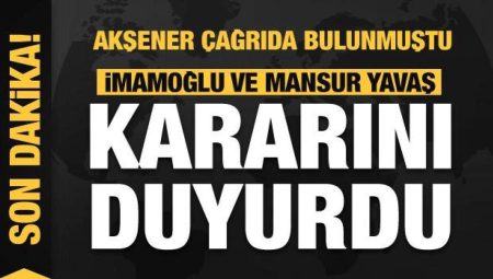Akşener davet yapmıştı! İmamoğlu ve Mansur Yavaş kararını duyurdu!