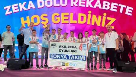 Türkiye 7. Akıl ve Zeka Oyunları Finalleri’ne bu yıl Konyalı öğrenciler damga vurdu