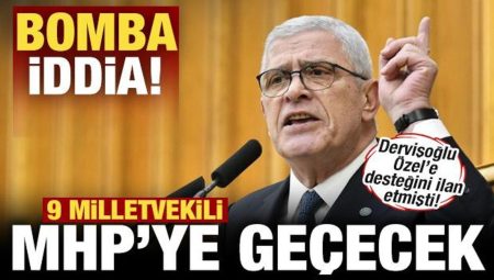 Dervişoğlu dayanağını ilan etmişti! Bomba İYİ Parti iddiası! 9 milletvekili MHP’ye geçecek