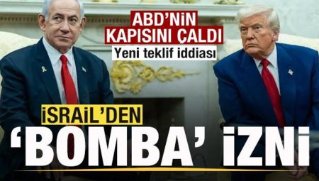 İsrail’den ‘bomba’ izni! ABD’nin kapısını çaldı! Yeni teklif tezi